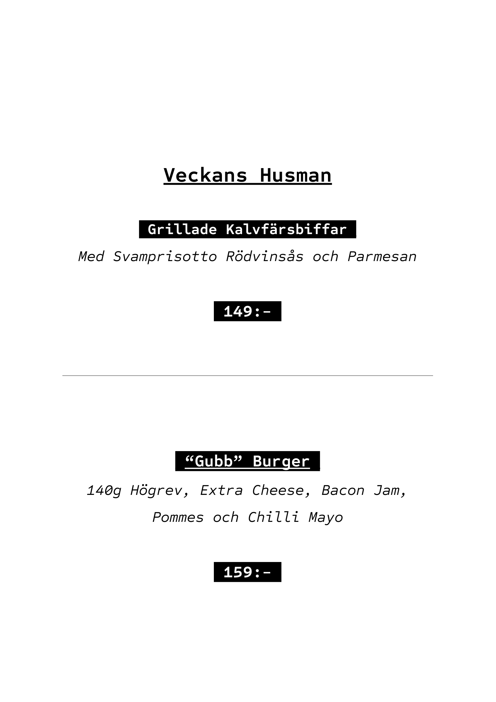 Veckan's Husman