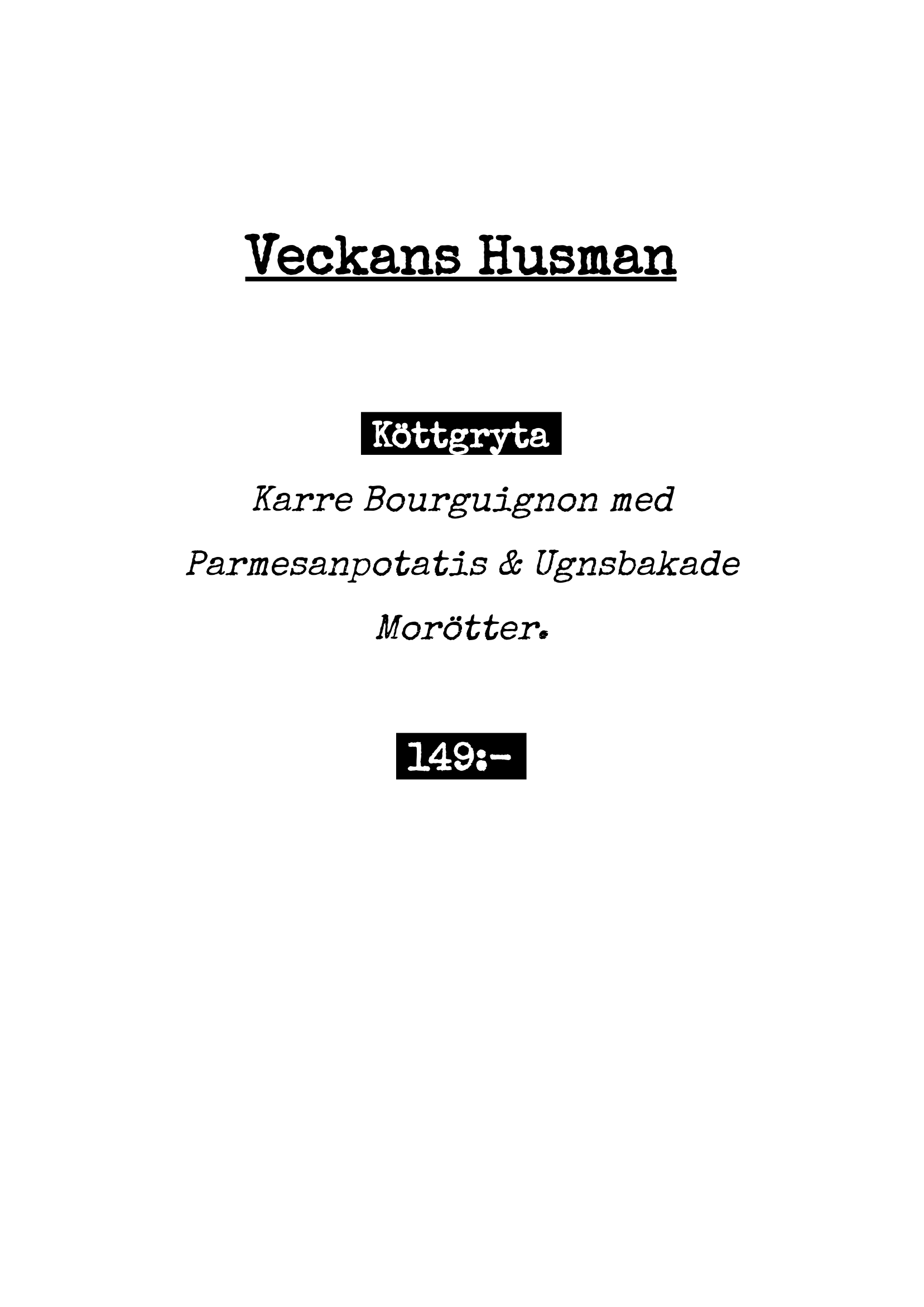 Veckan's Husman